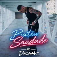 Bateu Saudade - Single - Mc Draak