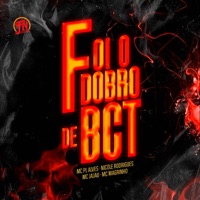 Foi o Dobro de Bct (feat. Mc Magrinho & Nicole Rodrigues) - Single - DJ 2G, mc pl alves & Mc Jajau