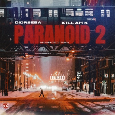 Paranoid 2 (feat. Diorseba) - Single