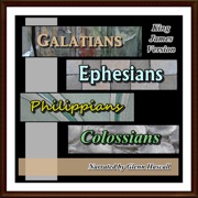 Galatians, Ephesians, Philippians and Colossians KJV (Unabridged) - King James Bible