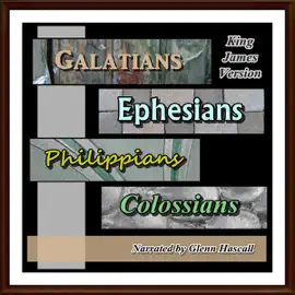 Galatians, Ephesians, Philippians and Colossians KJV (Unabridged)