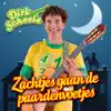 Dirk Scheele - Zachtjes gaan de paardenvoetjes
