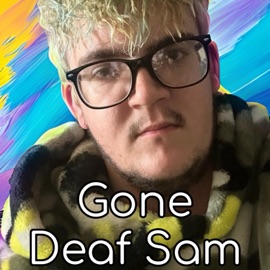 I Was Crying Deaf Sam