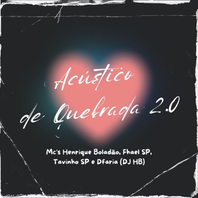 Acústico de Quebrada 2.0 (Acústico) - Single