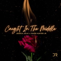 Caught In The Middle (feat. Yaahn Hunter Jr.) - Single - Jessica Jolia
