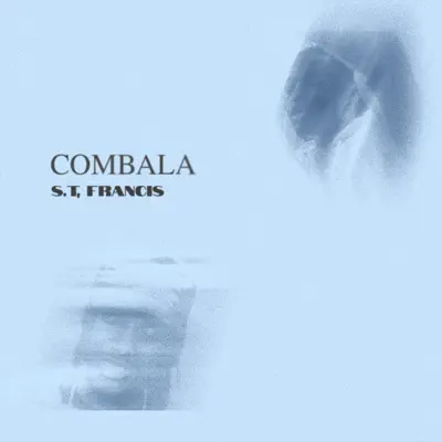 Escucha Combala - Single de S.T & francis.