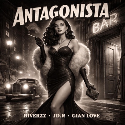 Antagonista (feat. JD.R & Gian Love) - Single