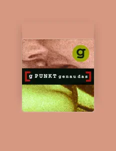 G-Punkt을(를) 듣고, 뮤직 비디오를 보고, 약력을 읽고, 투어 일정 등을 확인하세요!