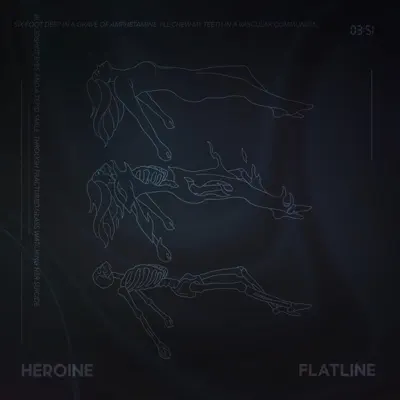 Listen to Heroine - Single by Flatline