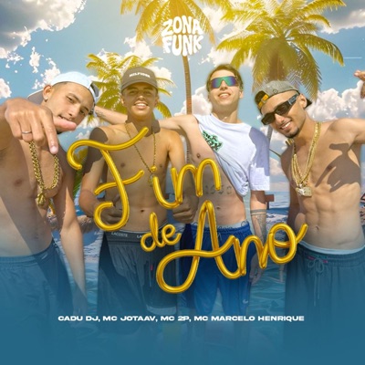 Fim de Ano (feat. ZONA FUNK) - Single