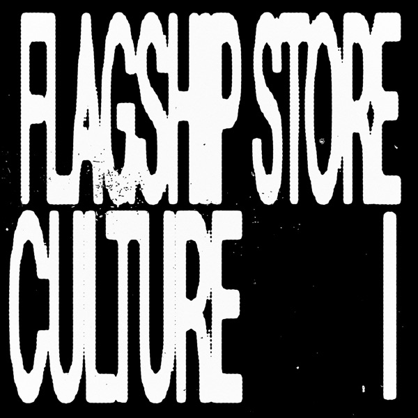 Flagship Store Culture I - EP