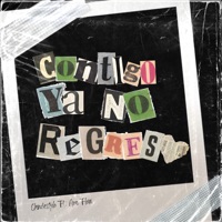 Contigo Ya No Regreso (feat. Ana Flow) - Single - Clandestylo