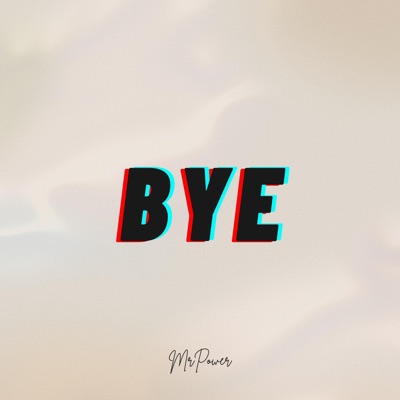 BYE - Single