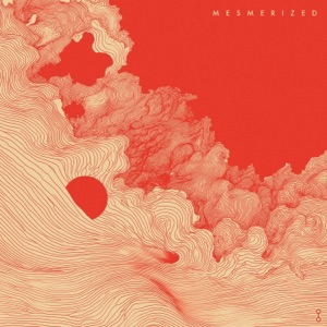 Mesmerized (Edit)