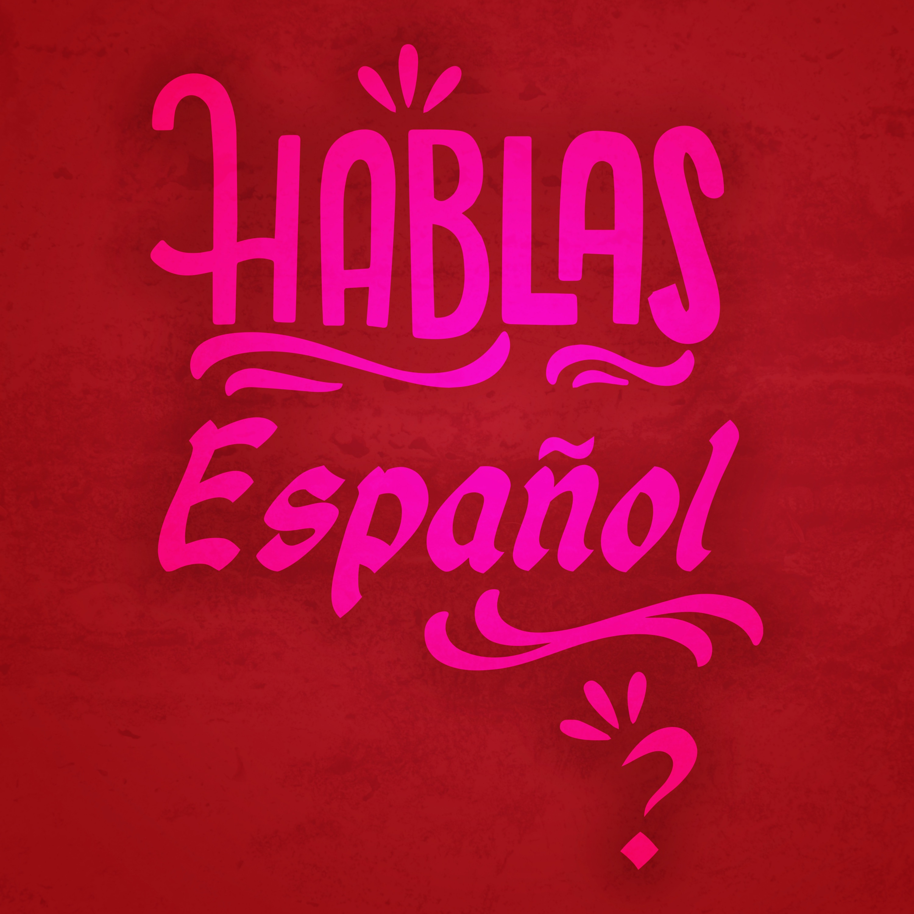 Hablas Español?