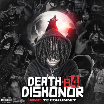Death B4 Dishonor
