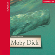 Moby Dick (Gekürzt)