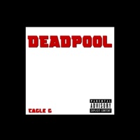 Deadpool - Single - TAGLE G