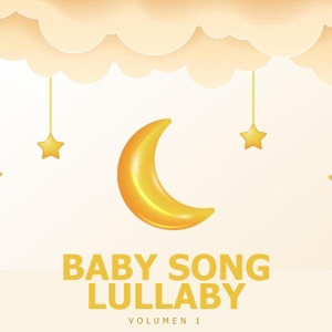 Baby Song Lullaby, Vol. 1 (feat. Bedtime Lullabies)