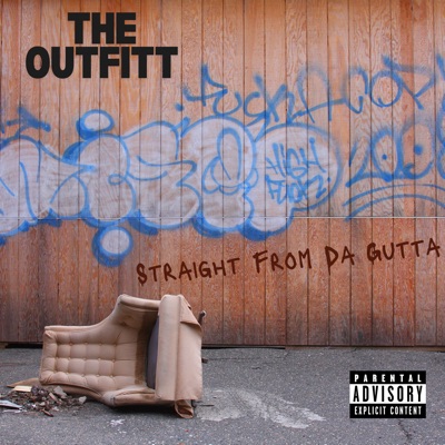 The Outfitt Straight From Da Gutta