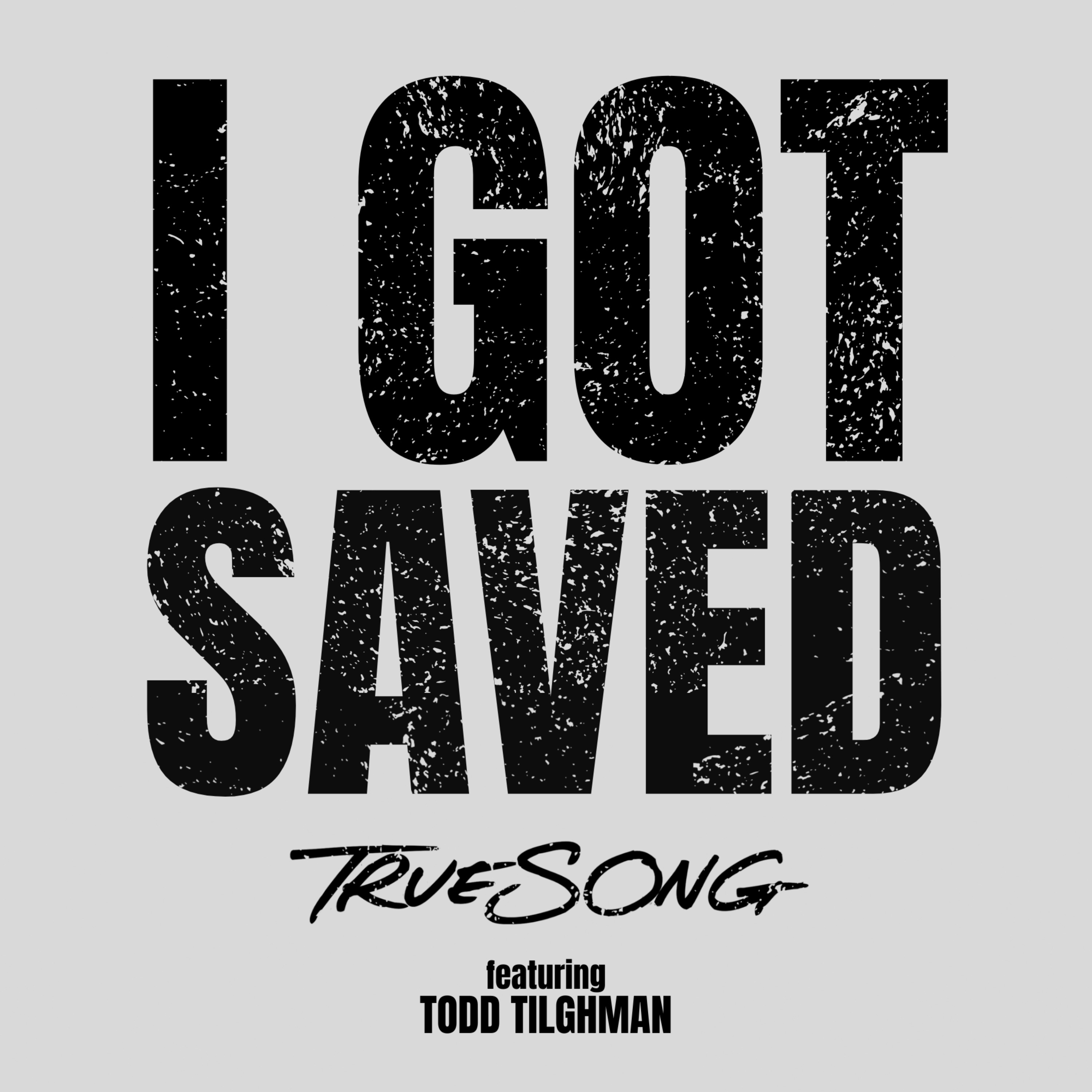 I Got Saved - Single