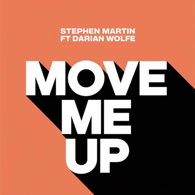 Move me up (feat. Darian Wolfe) - Single