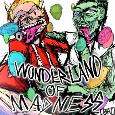 Wonderland Of Madness