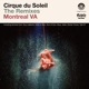 Cirque Du Soleil Montreal Remixes VA