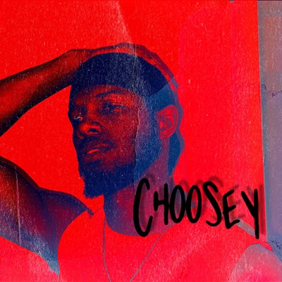 Choosey - Single