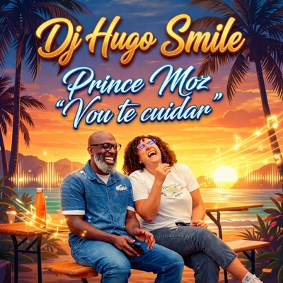 VOU TE CUIDAR (feat. PRINCE MOZ) - Single