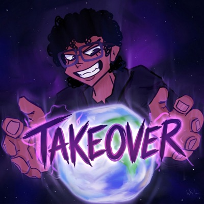TAKEOVER!