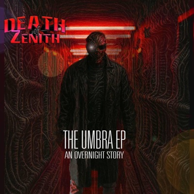 The Umbra EP: An Overnight Story - EP