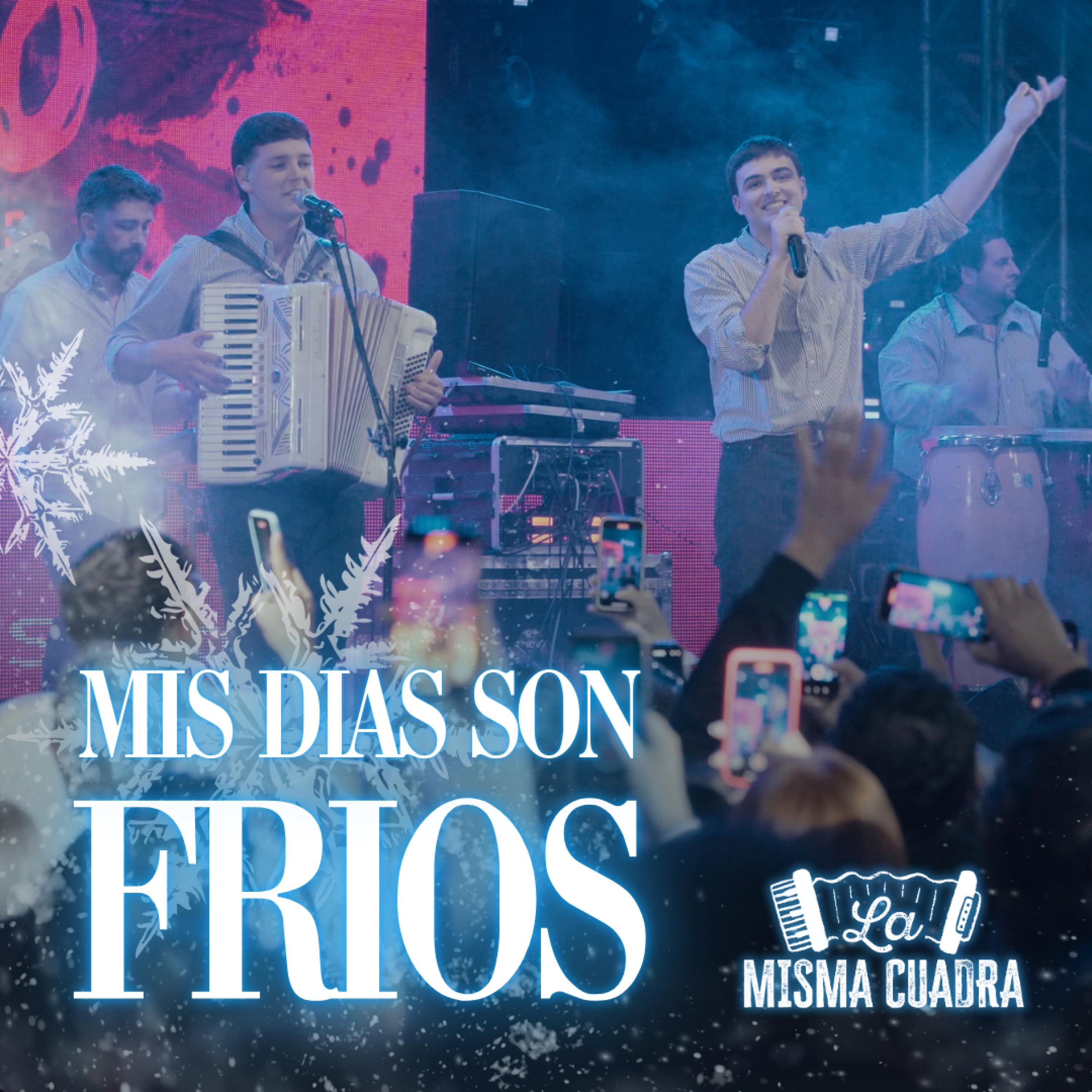 Mis Días Son Fríos - Single