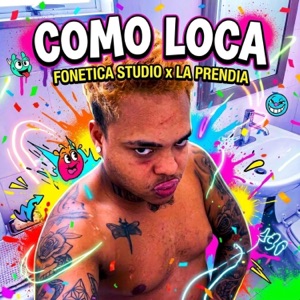 Como Loca (feat. La Prendia) - Single