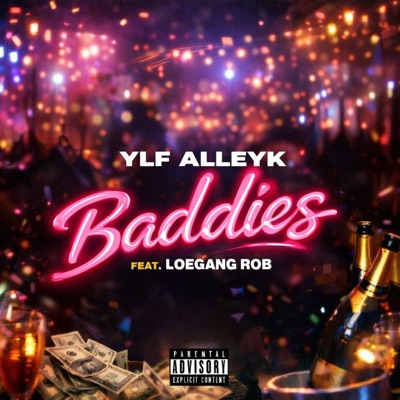 Baddies (feat. LoeGang Rob) - Single