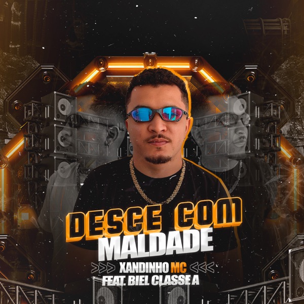 Desce Com Maldade (feat. Biel Classe A)