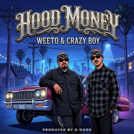 Hood Money (feat. Crazy Boy. & G-Dogg Beatmaker) Weeto