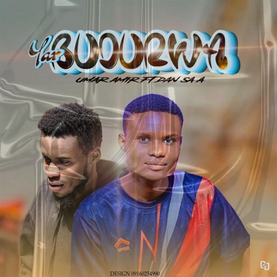 Yar Budurwa (feat. Umar Amir & Dan Sa’a) - Single