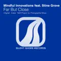 Far But Close (Radio Edit) (feat. Stine Grove)
