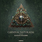 Carnival Batukada Selected by Sylva Drums III - EP