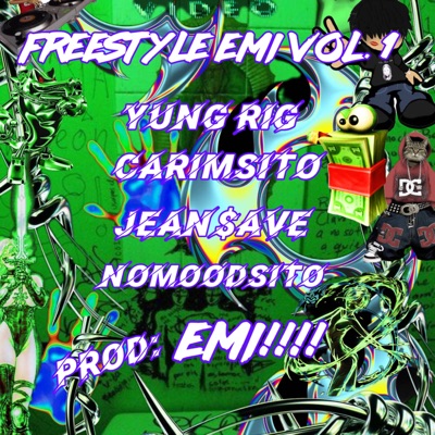 FREESTYLE CLONAZEPUNK, Vol. 1 (feat. Carimsito, Yung rig, Jean$ave & Emi!) - Single