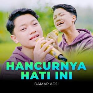 Hancurnya Hati Ini Album Art