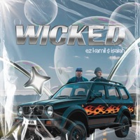 Wicked - Single - EZ KAMIL & ISAIAH