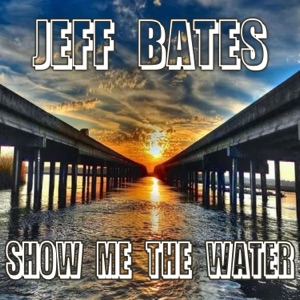 Show Me The Water - Single