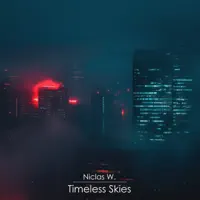 Timeless Skies — Niclas W. & Tape & Tea Music