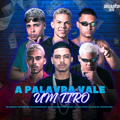 A Palavra Vale um Tiro - Single