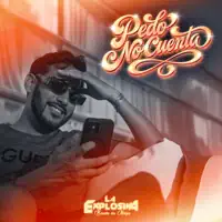 Pedo No Cuenta — La Explosiva Banda de Maza