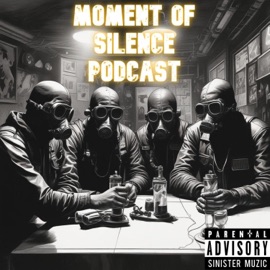 Moment Of Silence Podcast (feat. Yung A$e, Skenz Mac, Silence & Alicia) Sinister Muzic