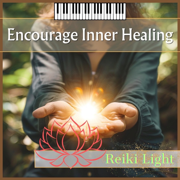 Encourage Inner Healing