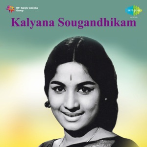 Kalyanasowgandhikam (Original Motion Picture Soundtrack) - Single